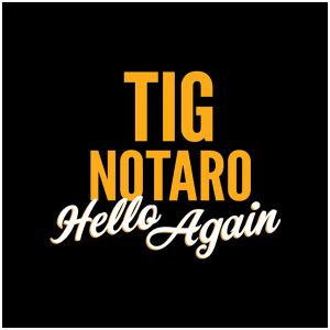 Tig Notaro Hello Again